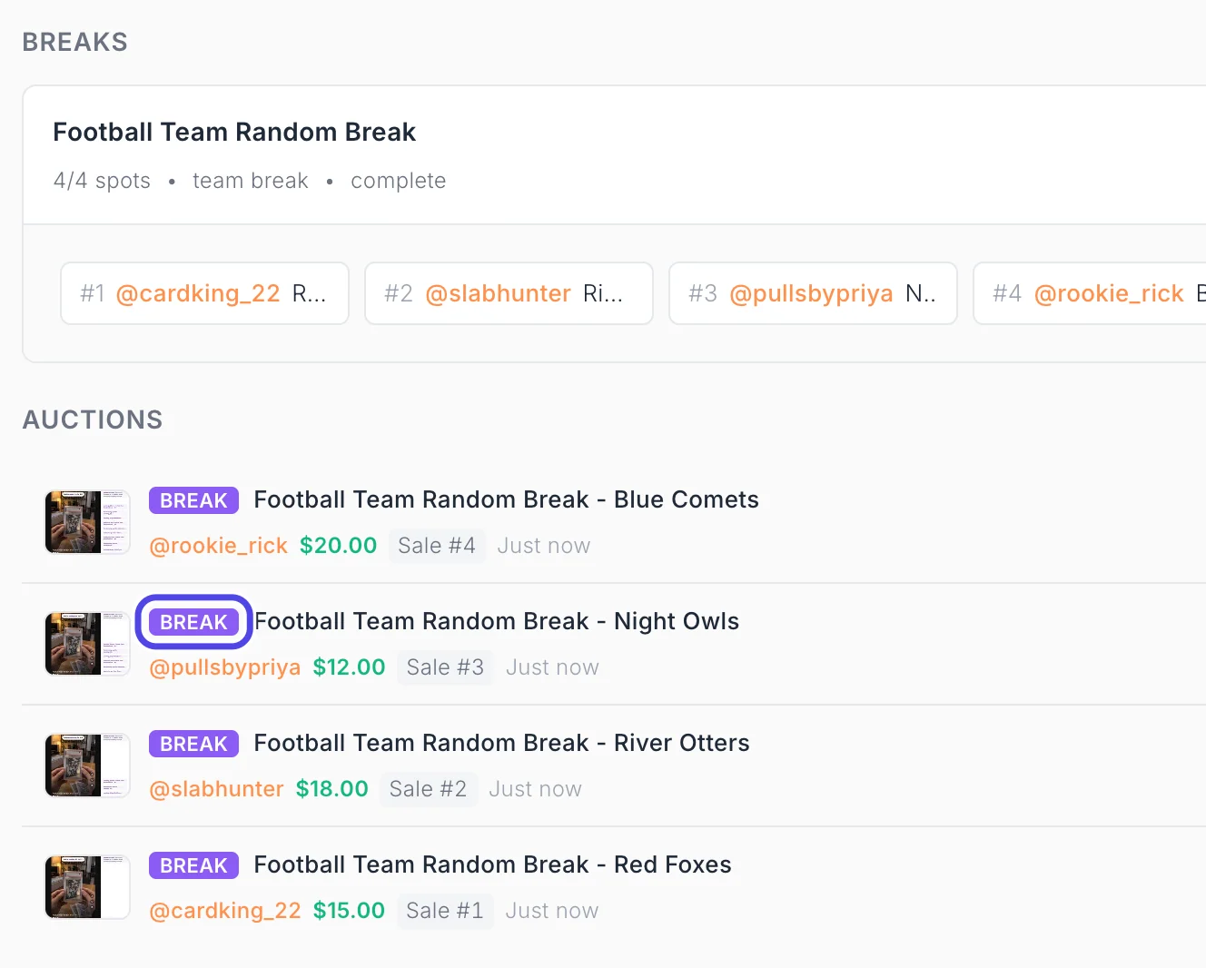 The show details Items tab. The Breaks box lists the four spots with buyers, and the Auctions list below shows all four spots, each with a purple BREAK tag and its team. The BREAK tag on the Night Owls row is circled.