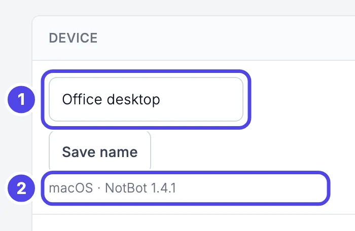 The Device column for Office desktop: the name in a white box is numbered 1, and the grey line macOS · NotBot 1.4.1 under the Save name button is numbered 2.