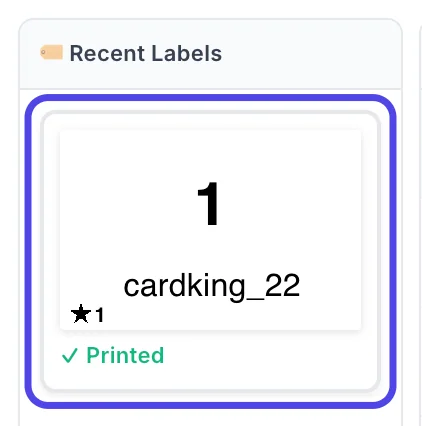 The Recent Labels column with one label picture showing buyer number 1, the username cardking_22 and a small star with 1. The status under it says Printed, and the label is circled.
