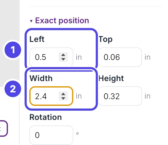 The Exact position boxes for the Buyer field: Left 0.5 inches numbered 1 and Width 2.4 inches numbered 2, with Top, Height and Rotation.