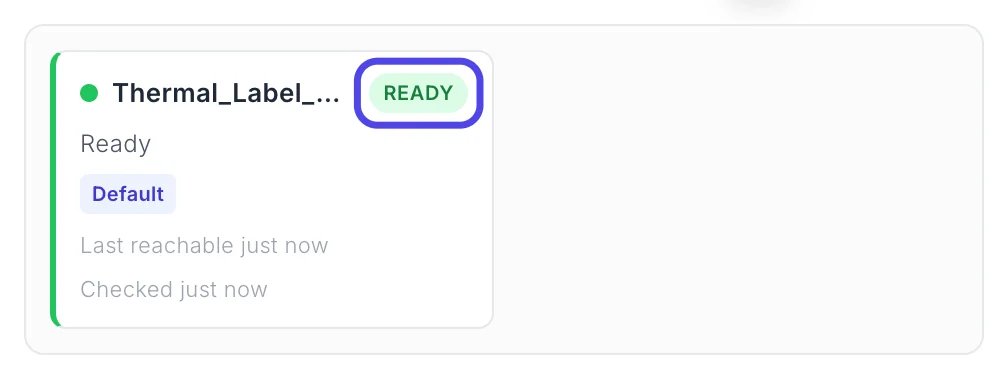 The printer status card for Thermal_Label_Printer with the green READY tag circled.