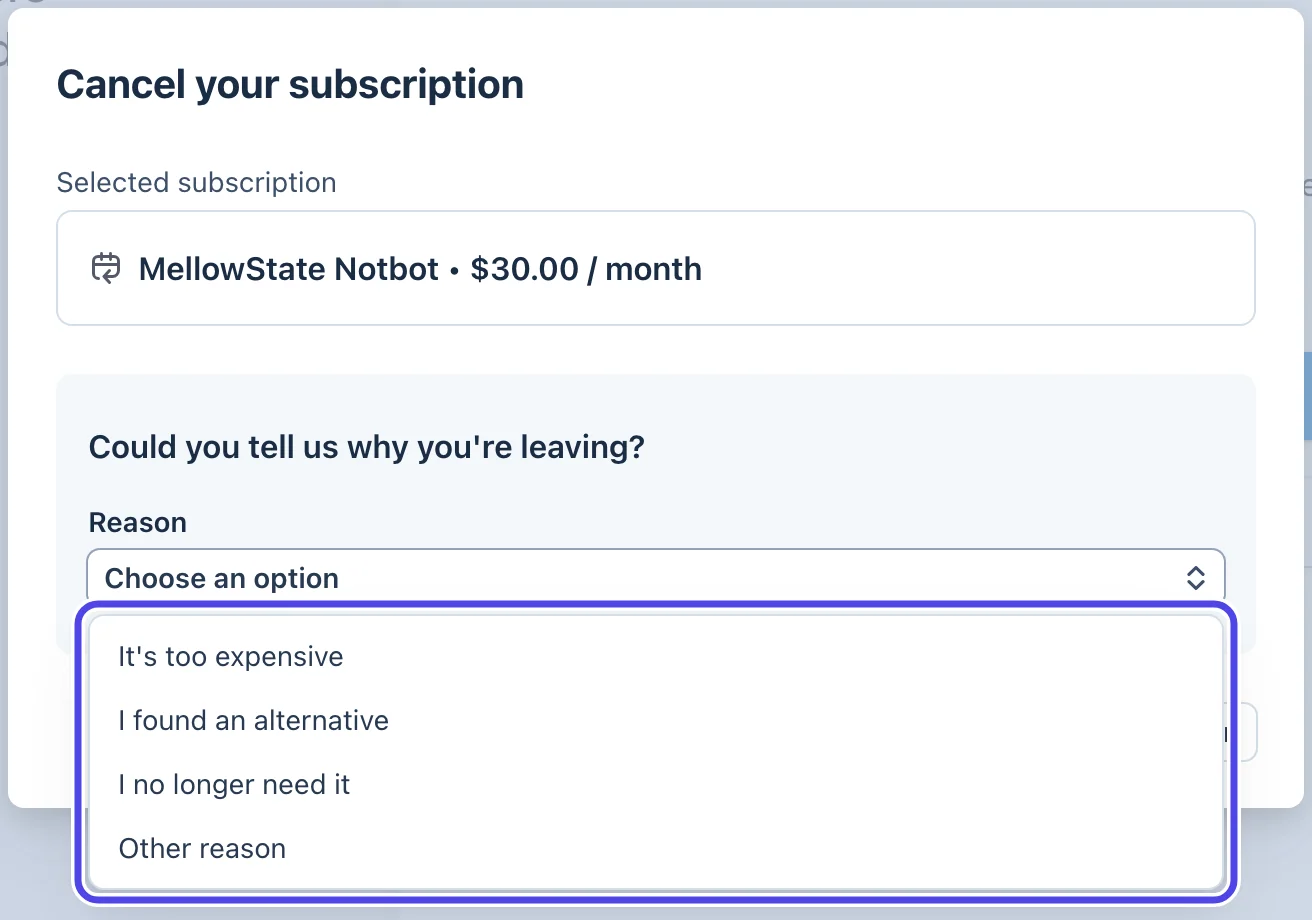 The open Reason list with four choices: It's too expensive, I found an alternative, I no longer need it, and Other reason, all circled.