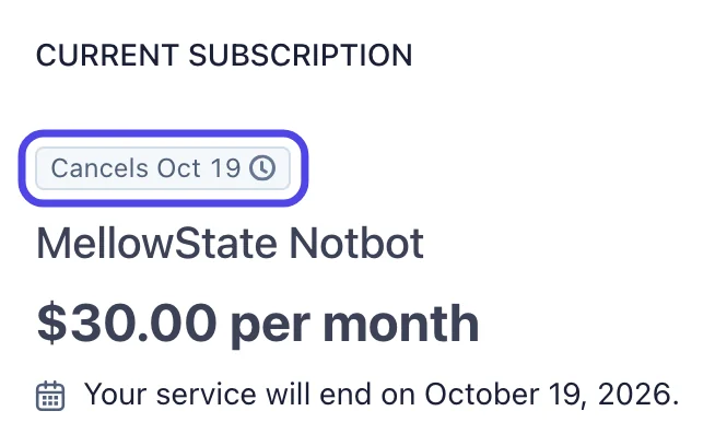 The Current subscription part of the billing page after cancelling, with the Cancels tag circled above the plan name and the line Your service will end on under the price.