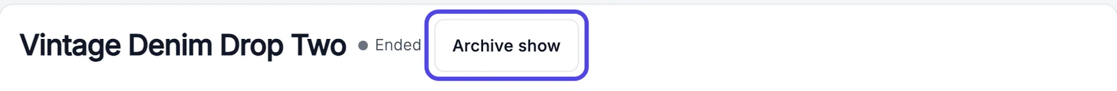 The title line of the show page with the Archive show button circled.