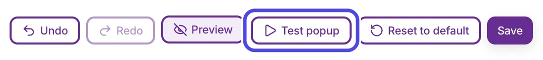 The buttons above the popup designer: Undo, Redo, Preview, Test popup (circled), Reset to default and Save.