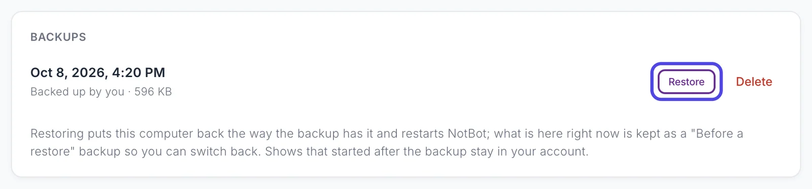 A backup in the Backups list with its Restore button circled and Delete next to it.