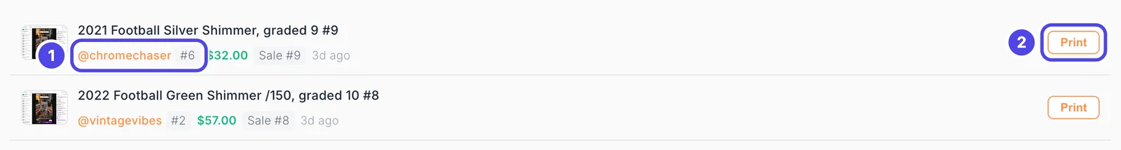 The first two items in the Items list. On the first item, the buyer's username and number are marked 1 and the Print button is marked 2.