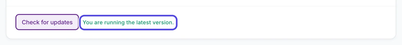 The Check for updates button with the answer next to it, You are running the latest version, circled.