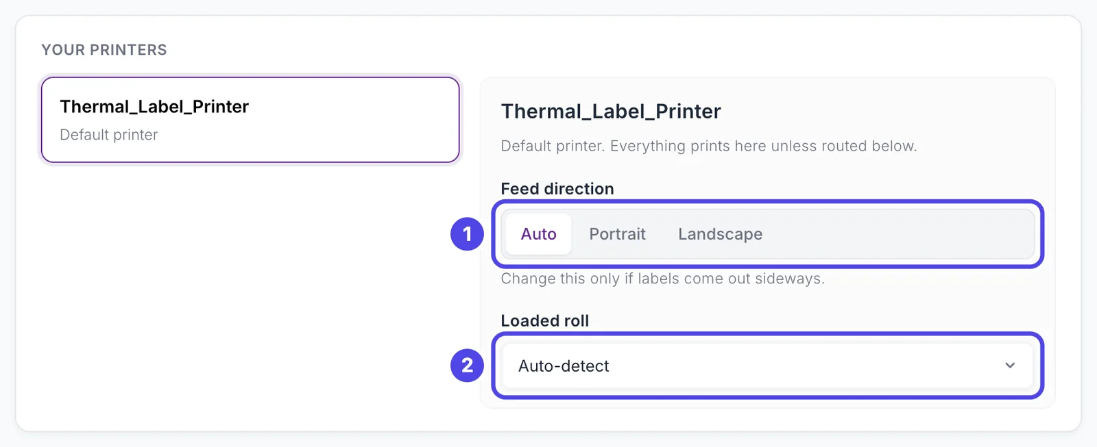 Your printers on the Printers & routing page, with a printer selected and its Feed direction choices and Loaded roll list circled.