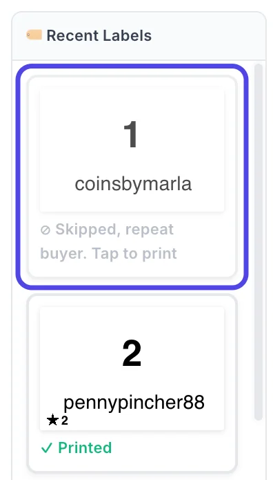 Recent Labels in the live panel, showing label tiles marked Printed and one marked Skipped, repeat buyer. Tap to print.